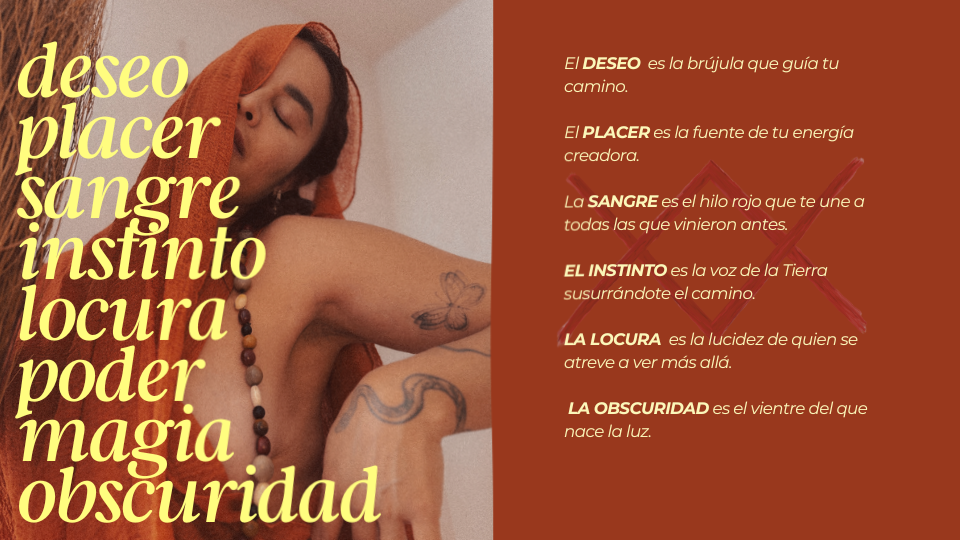 Mujer con una tela naranja sobre la cabeza, los ojos cerrados y un collar largo de cuentas, junto a las palabras deseo, placer, sangre, instinto, locura, poder, magia y obscuridad; a la derecha
